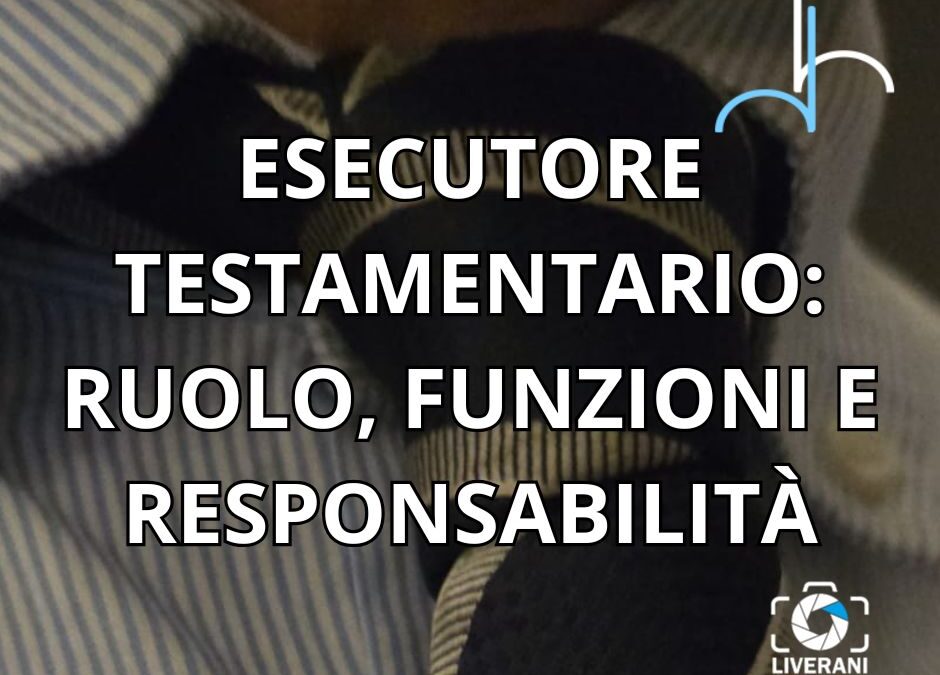 esecutore testamentario