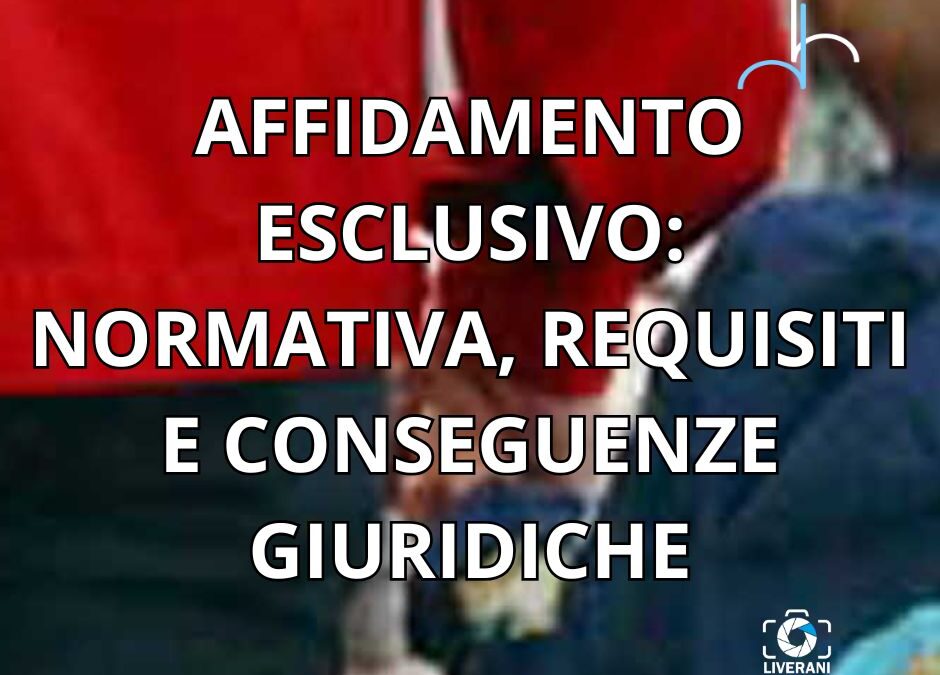affidamento esclusivo